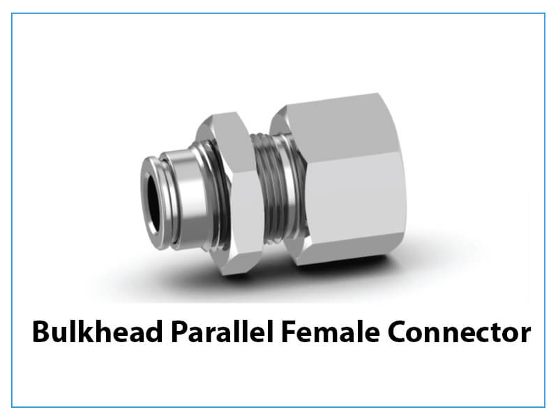Bulkhead Parallel Female Connector