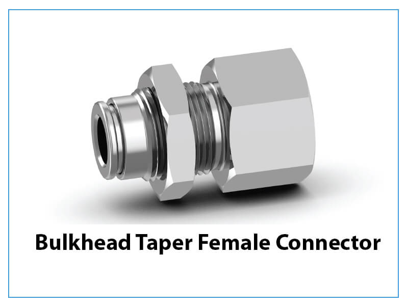 Bulkhead Taper Female Connector